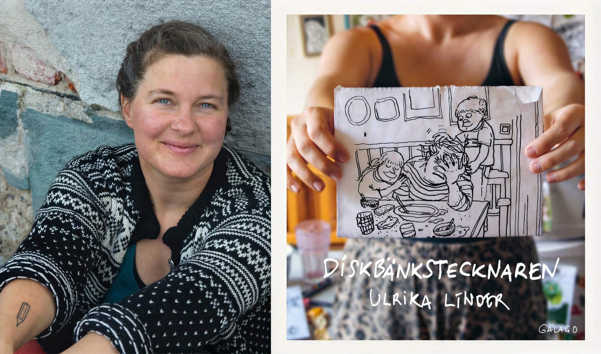 Porträtt av konstnären Ulrika Linder. Bredvid porträttet syns hon hålla upp en teckning i svartvitt som föreställer en familjescen vid ett köksbord. På bilden står texten "Diskbänkstecknaren – Ulrika Linder".